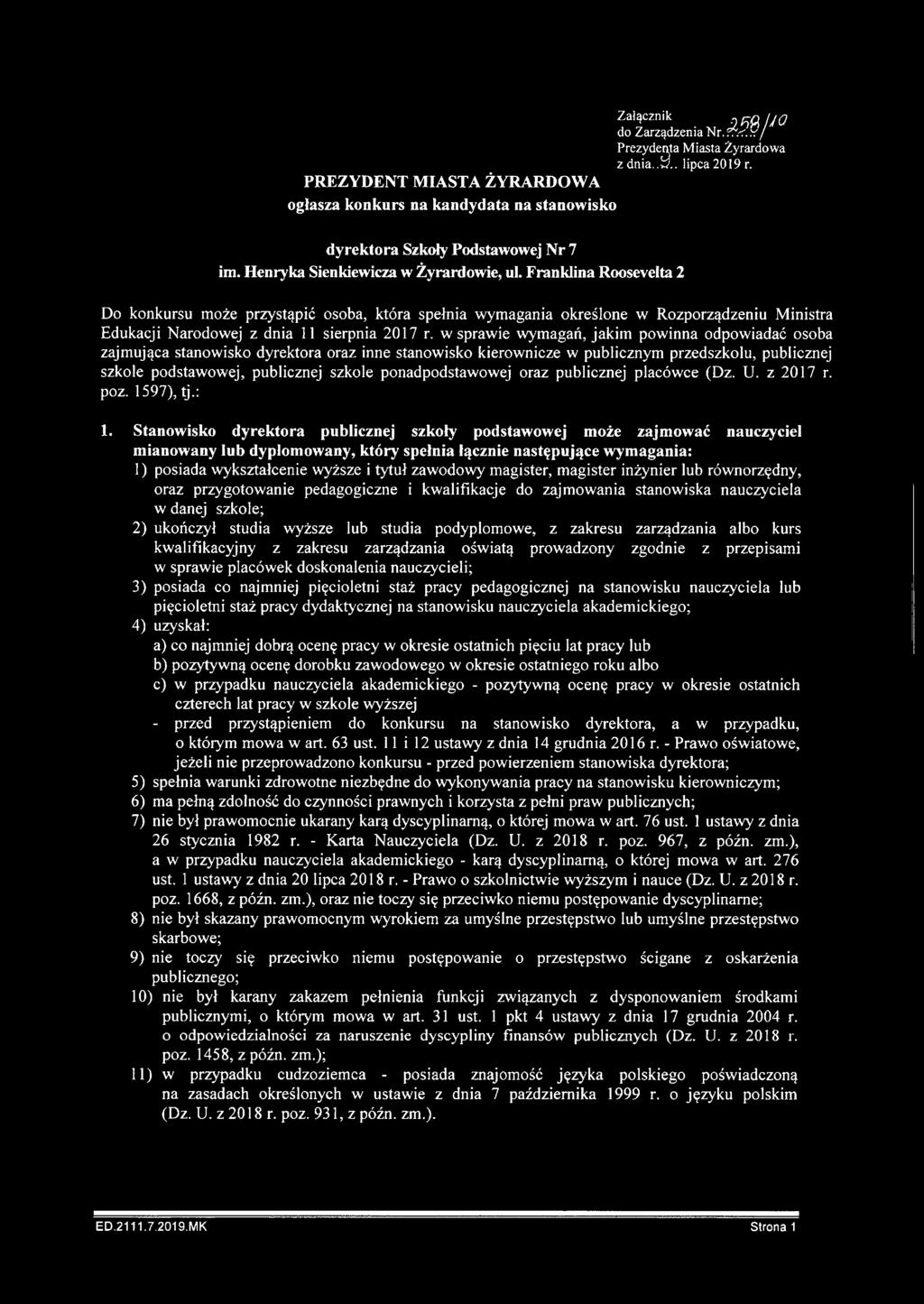 Franklina Roosevelta 2 Do konkursu może przystąpić osoba, która spełnia wymagania określone w Rozporządzeniu Ministra Edukacji Narodowej z dnia 11 sierpnia 2017 r.