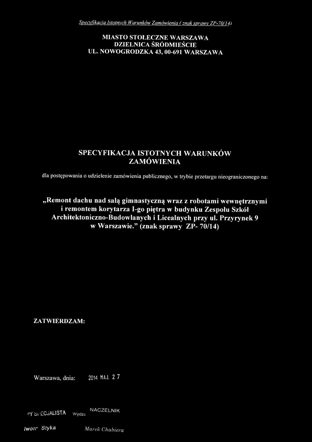 budynku Zespołu Szkół Architektoniczno-Budowlanych i Licealnych przy ul.