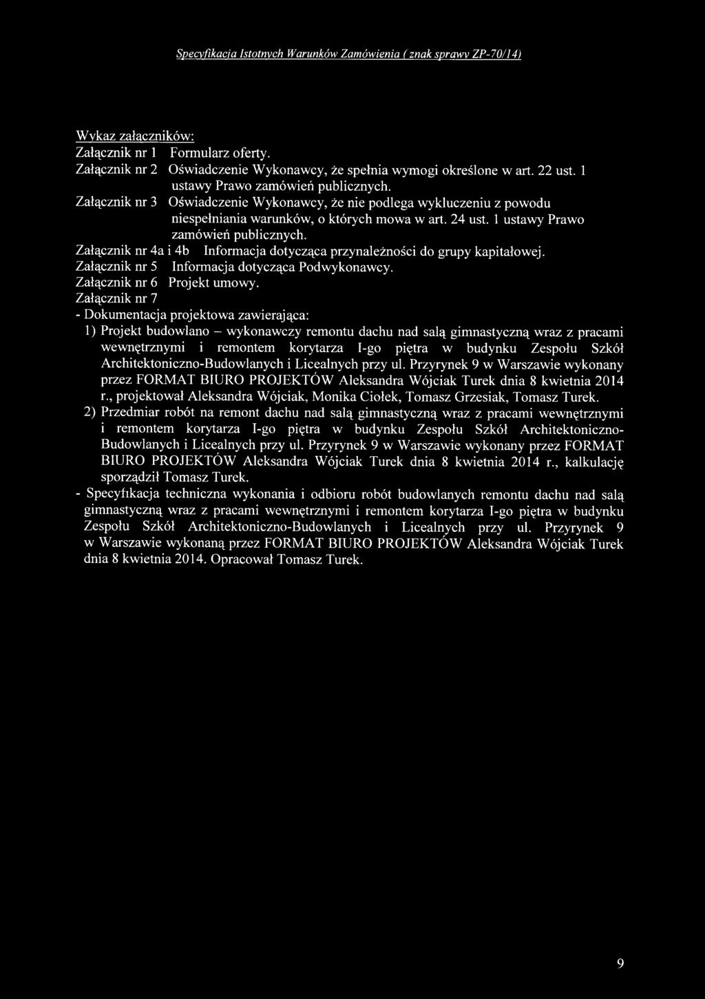 Zespołu Szkół Architektoniczno-Budowlanych i Licealnych przy ul. Przyrynek 9 w Warszawie wykonany przez FORMAT BIURO PROJEKTÓW Aleksandra Wójciak Turek dnia 8 kwietnia 2014 r.