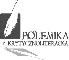 POZNAŃSKIE TOWARZYSTWO PRZYJACIÓŁ NAUK WYDZIAŁ FILOLOGICZNO-FILOZOFICZNY KOMISJA FILOLOGICZNA Polemika Krytycznoliteracka w Polsce pod redakcją Sylwii