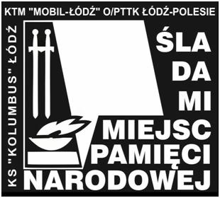 REGULAMIN ODZNAKI KRAJOZNAWCZEJ ŚLADAMI MIEJSC PAMIĘCI NARODOWEJ I. Postanowienia ogólne. 1. Celem odznaki jest zapoznanie się przez zdobywających z miejscami pamięci narodowej na terenie Polski. 2.