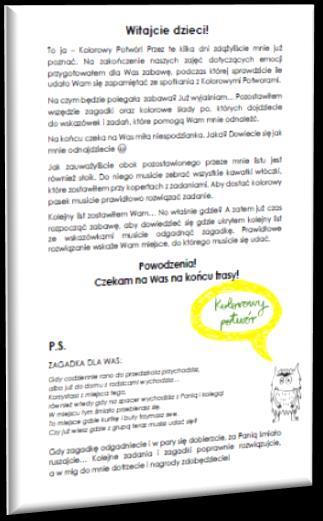 ZABAWA NA TERENIE OGRODU PRZEDSZKOLNEGO LIST 1 (kolorowa koperta) wraz ze słoikiem zostawiamy w sali, gdy nie ma dzieci, LIST 2 (zielona koperta) przedszkolna szatnia,