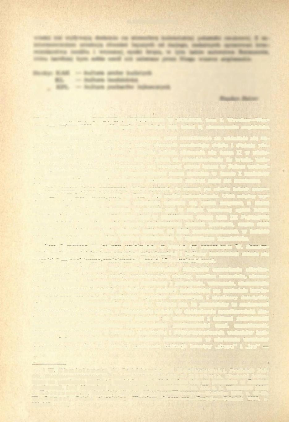 294 Z PIŚMIENNICTWA W. Sarnowska, KULTURA UNIETYCKA W POLSCE, tom I, Wrocław Warszawa Kraków 1969, ss. 383, rycin w tekście 162, tabel 8. streszczenie angielskie.