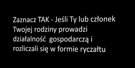 INFORMACJE DOTYCZĄCE DOCHODÓW WSZYSTKICH CZŁONKÓW RODZINY Aktualnie