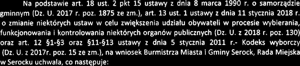 12 91-53 oraz 911-513 ustawy z dnia 5 stycznia 2011 r.- Kodeks wyborczy (Dz. U, z 2017r. poz. 15 ze zm.