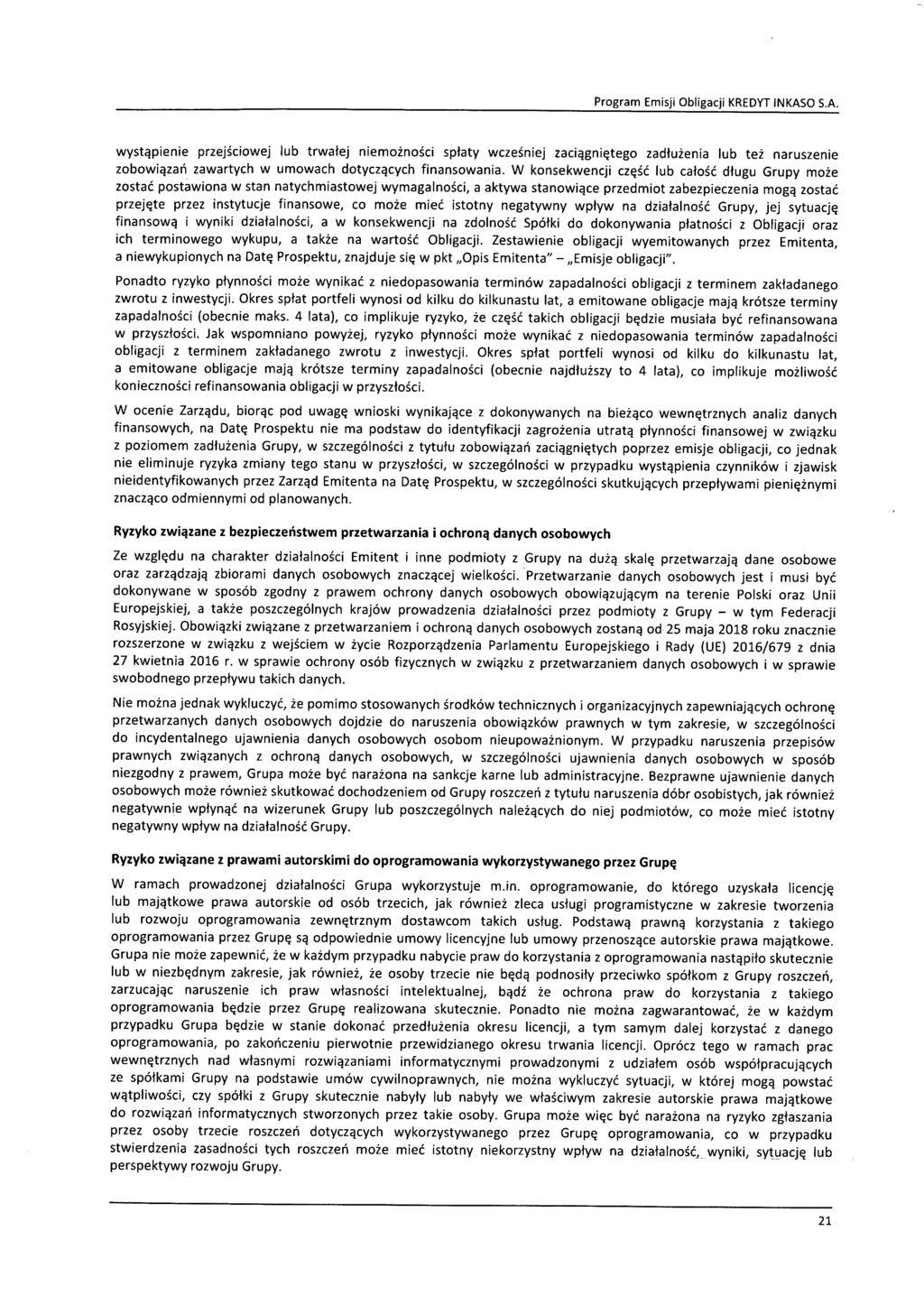 wystąpienie przejściowej lub trwałej niemożności spłaty wcześniej zaciągniętego zadłużenia lub też naruszenie zobowiązań zawartych w umowach dotyczących finansowania.