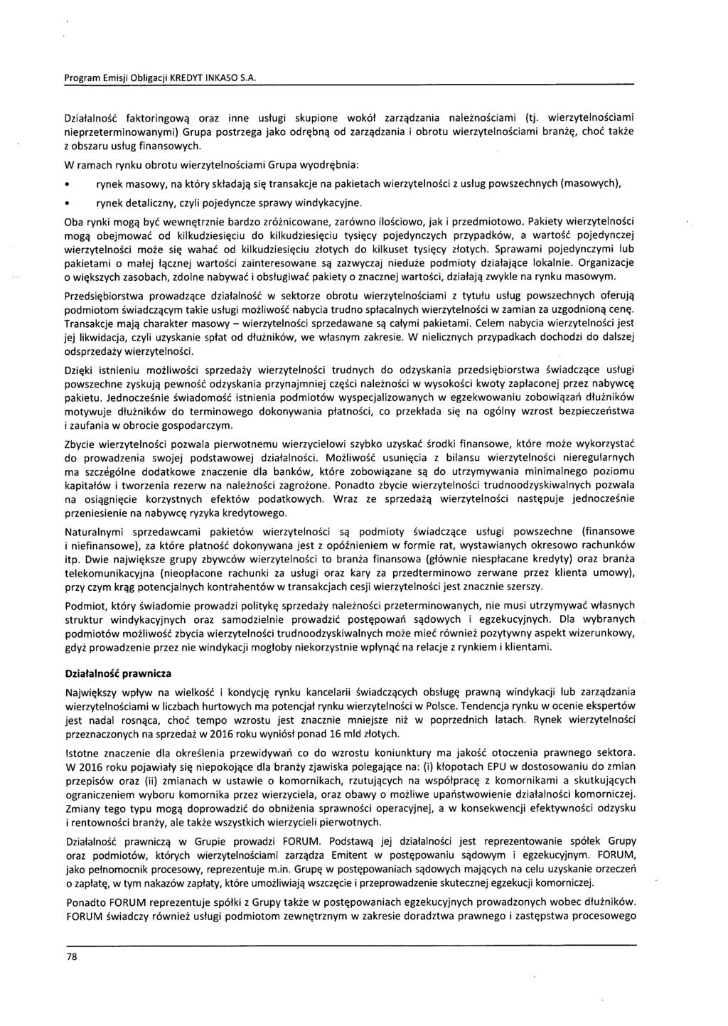 Działalność faktoringową oraz inne usługi skupione wokół zarządzania należnościami (tj.