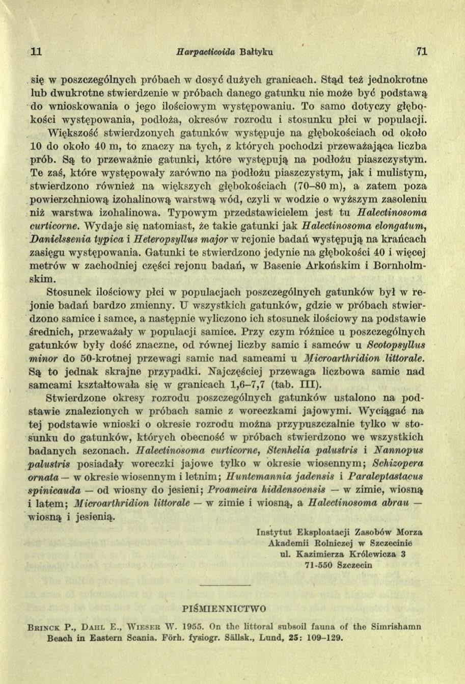 11 Harpacticoida Bałtyku 71 się w poszczególnych próbach w dosyć dużych granicach.