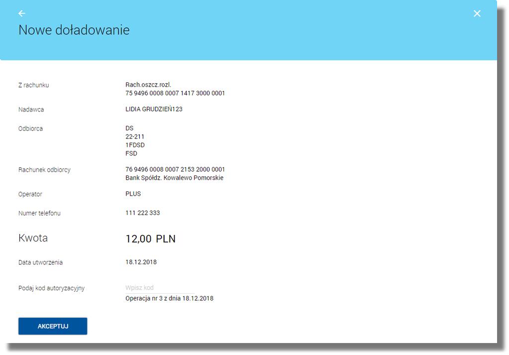 wprowadzono ten sam numer w obydwu polach. Jeśli środki na rachunku klienta są niewystarczające wyświetlony zostanie komunikat o braku wystarczających środków na realizację doładowania.