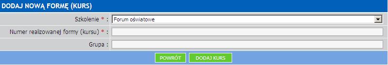 Status: polecenie PRZENIEŚ DO KURSÓW ZREALIZOWANYCH przeniesie dane szkolenie do zakładki ARCHIWUM SZKOLEŃ 1.