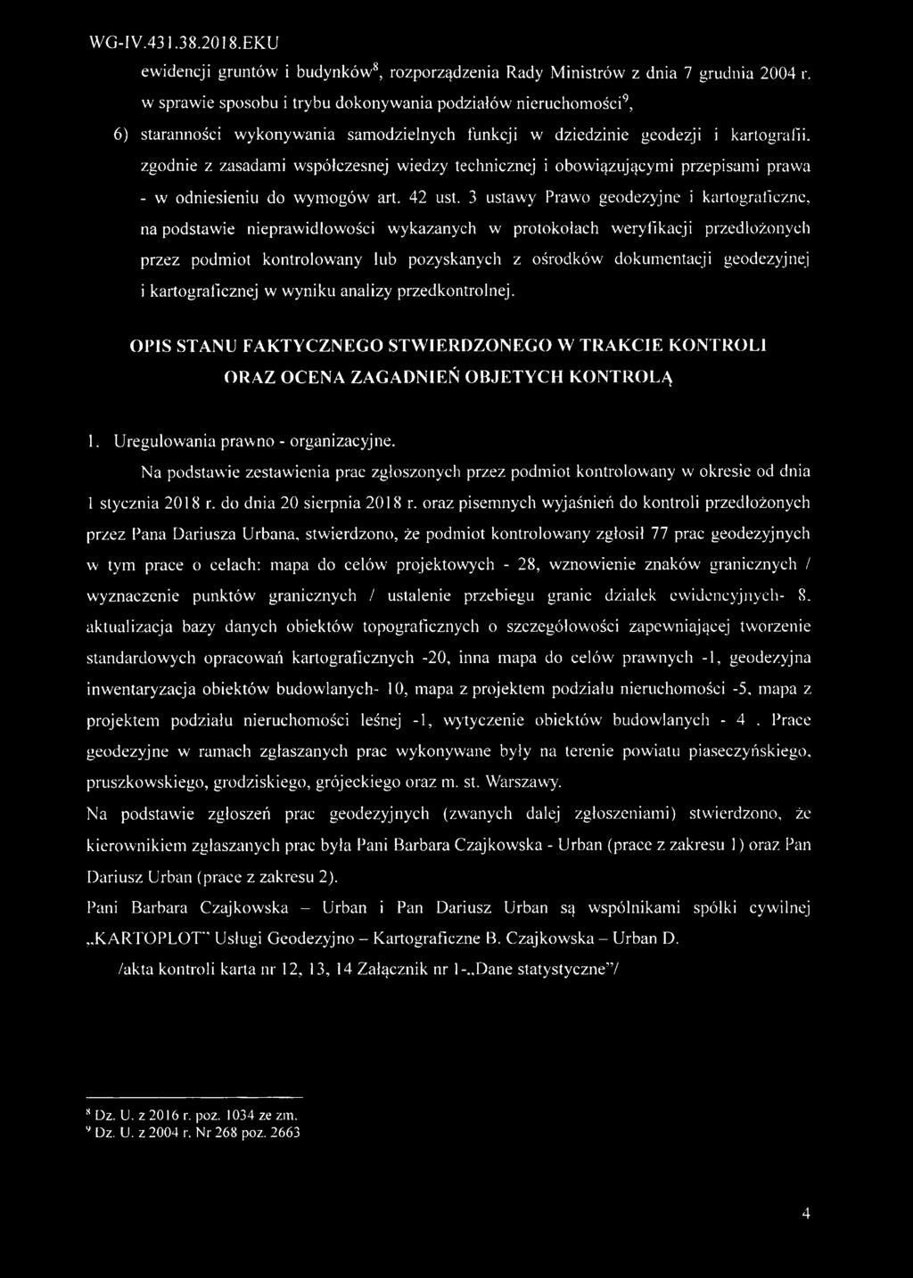 technicznej i obowiązującymi przepisami prawa - w odniesieniu do wymogów art. 42 ust.