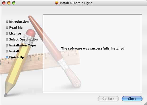 0 Instalacja oprogramowania Instalacja narzędzia konfiguracji BRAdmin Light dla systemu Mac BRAdmin Light to narzędzie służące do przeprowadzania początkowej konfiguracji urządzeń Brother