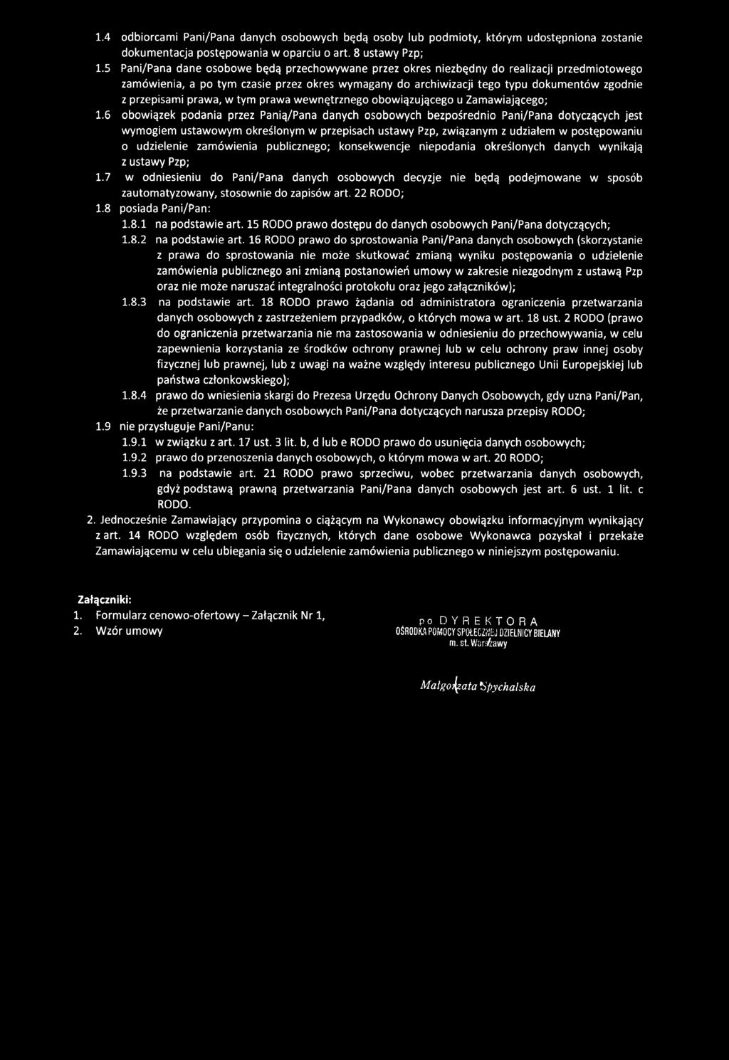 przepisami prawa, w tym prawa wewnętrznego obowiązującego u Zamawiającego; 1.