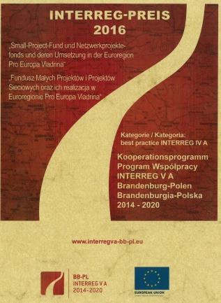 Jednym z punktów uroczystości była pierwsza edycja rozdania Nagrody INTERREG Programu Współpracy INTERREG V A Brandenburgia- Polska 2014 i 2020.