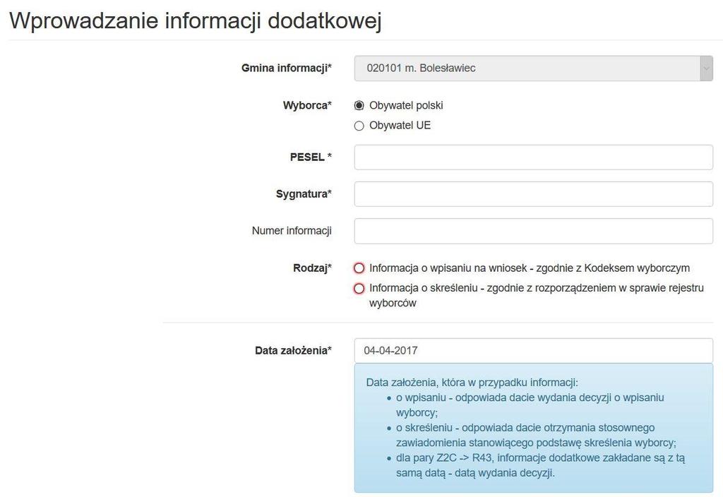 Dodanie informacji na pustym formularzu (Rysunek 7-4) Aby dodać informację należy nacisnąć przycisk Dodaj informację (na dowolnej karcie poza Statystyka - Rysunek 7-2 oznaczenie 4), następnie pokaże