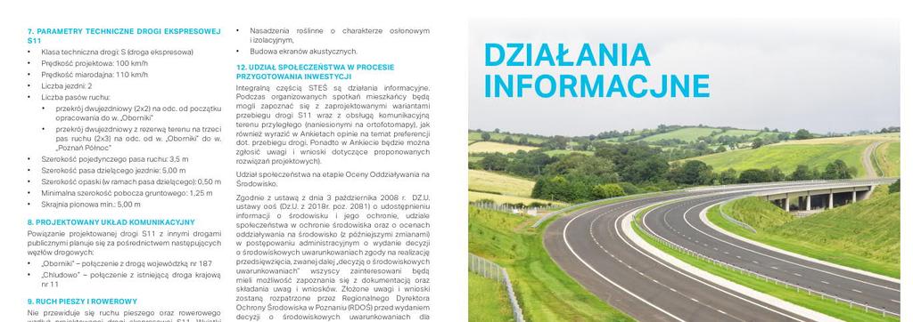 4. MATERIAŁY INFORMACYJNE 4.1 Ulotki informacyjne, ankiety. Podstawowym źródłem informacji była ulotka informacyjna o planowanej inwestycji.