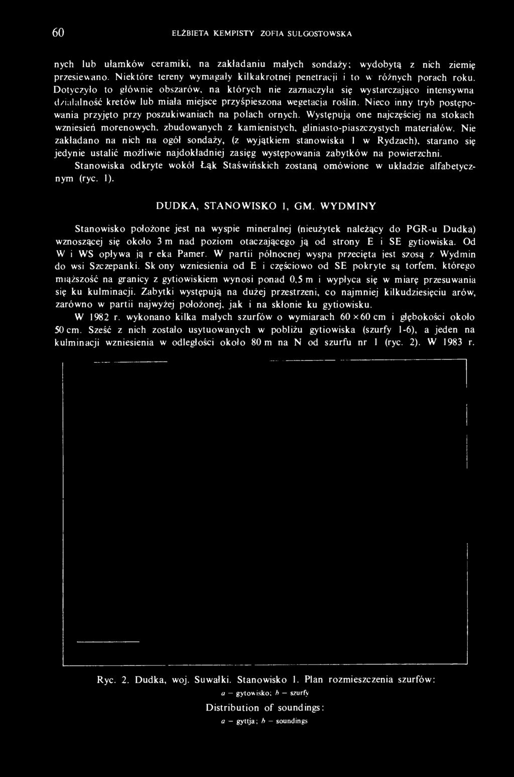 Dotyczyło to głównie obszarów, na których nie zaznaczyła się wystarczająco intensywna działalność kretów lub miała miejsce przyśpieszona wegetacja roślin.
