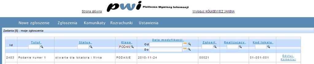 a. Podanie Rysunek 31 Utworzenie nowego podania W celu wygenerowania podania, z poziomu menu Nowe zgłoszenie wybieramy opcję Podanie.