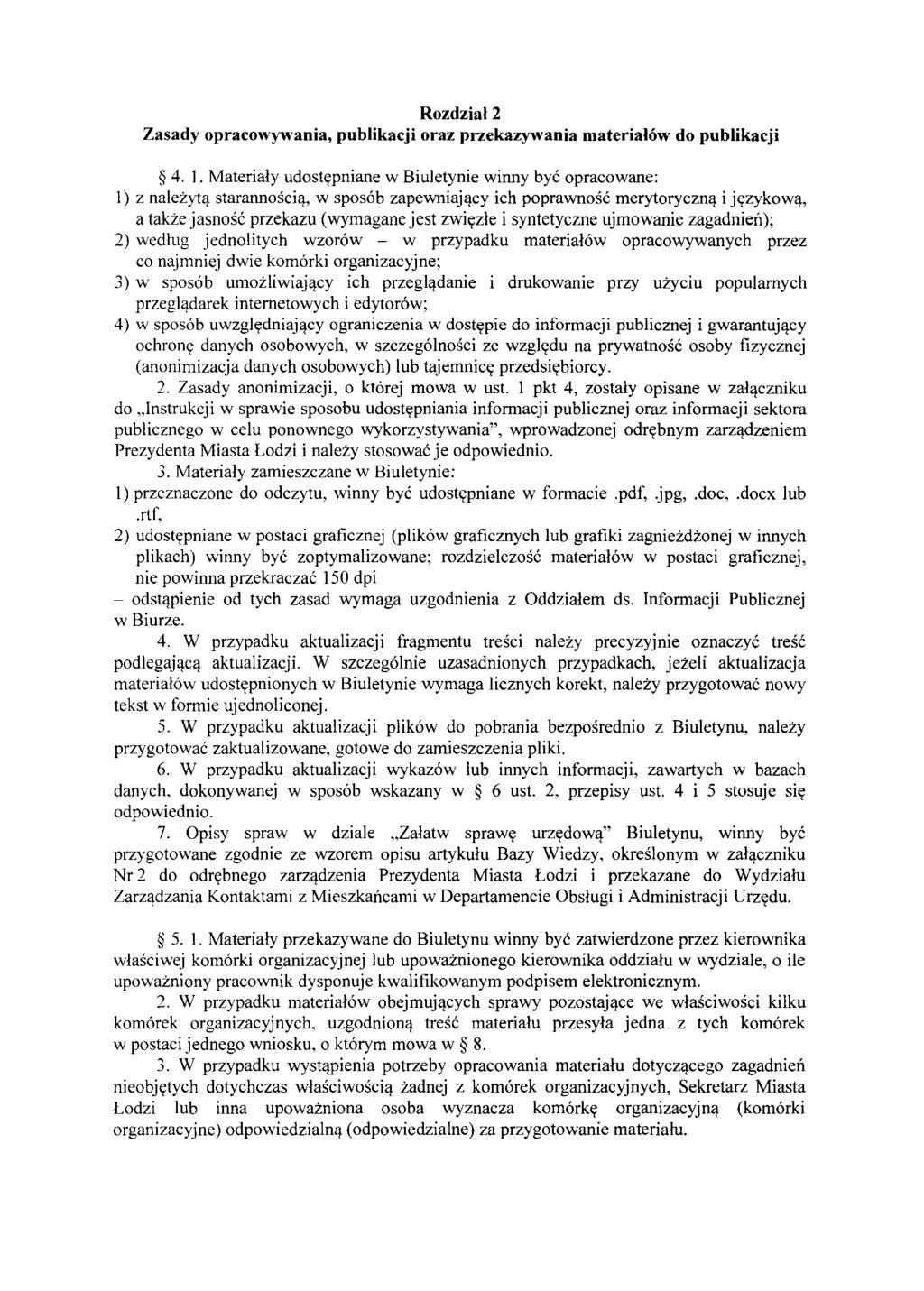 Rozdzia/2 Zasady opracowywania, publikacji oraz przekazywania materia/ow do publikacji 4. 1.