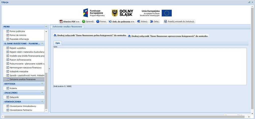 ZAŁOŻENIA ANALIZA FINANSOWA 1. Przyjmuje się, że rok obrachunkowy jest rokiem kalendarzowym. Jeżeli jest inaczej, prosimy o stosowną adnotację. 2.