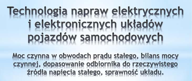 który płynie prąd ipomiędzy końcami którego panuje napięcie,