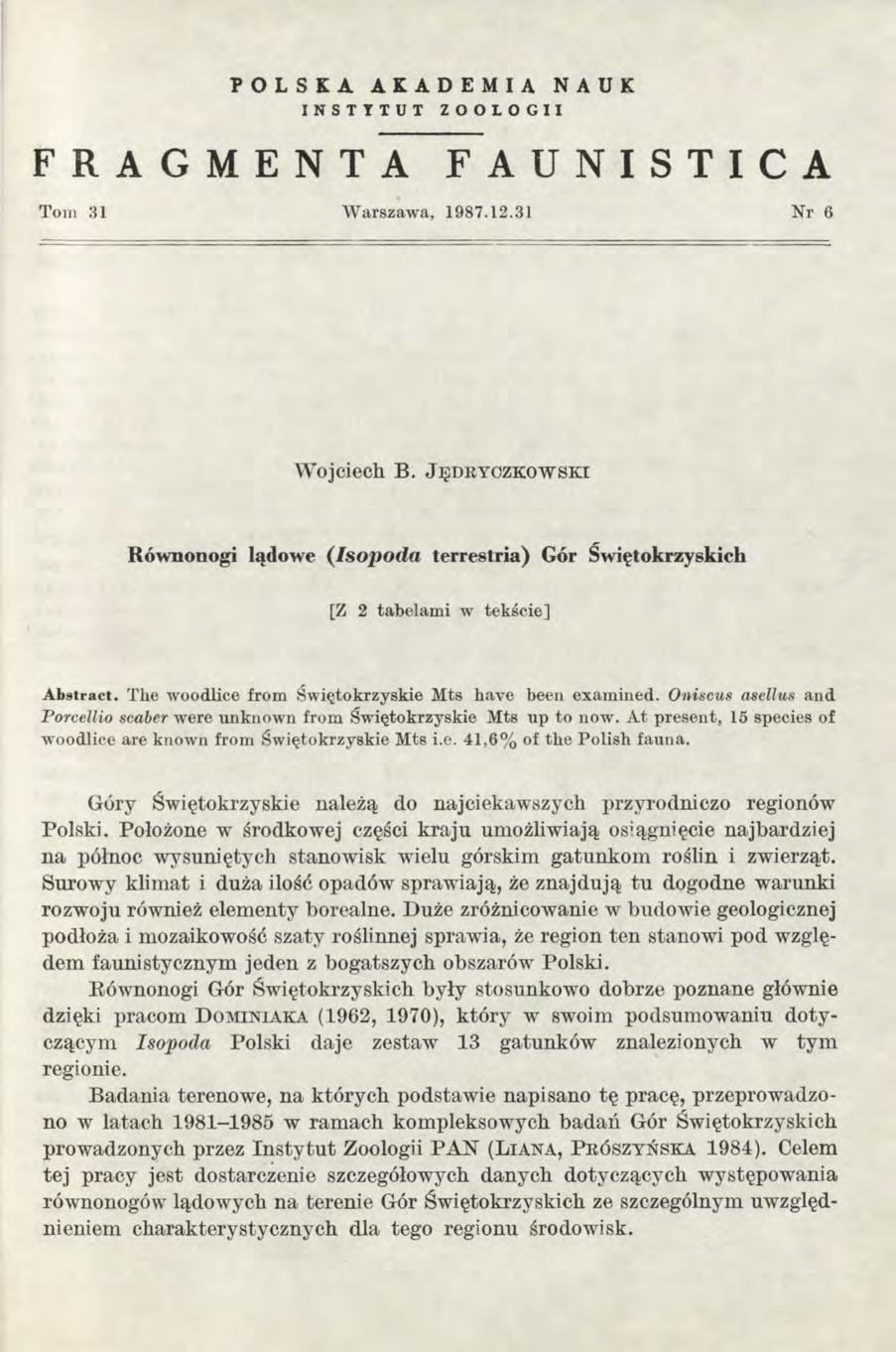 POLSKA AKADEMIA NAUK INSTYTUT ZOOLOGII FRAGMENTA FAUNISTICA Tom 31 Warszawa, 1987.12.31 Nr 6 Wojciech B.