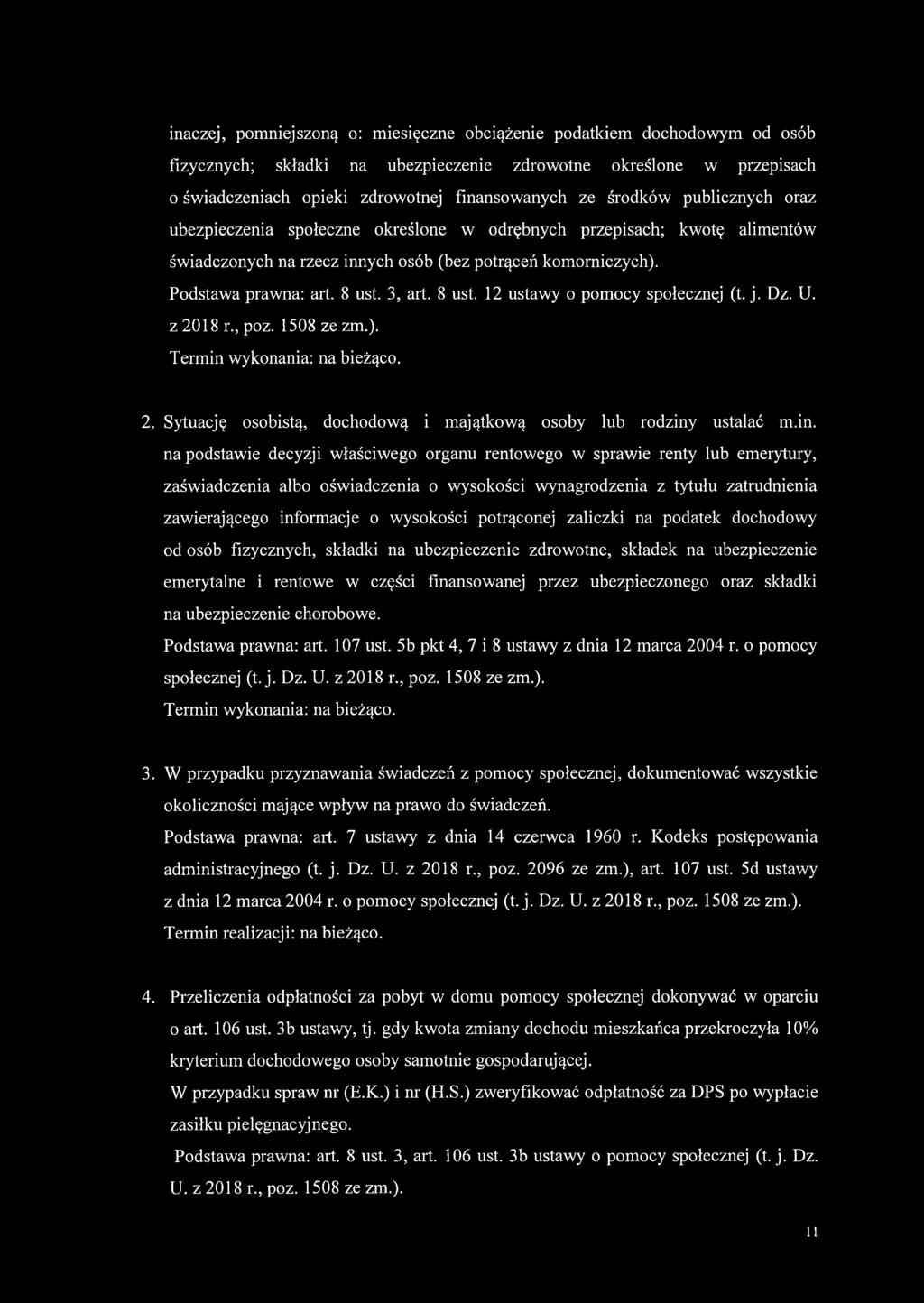 8 ust. 12 ustawy o pomocy społecznej (t. j. Dz. U. z 2018 r., poz. 1508 ze zm.). Termin 