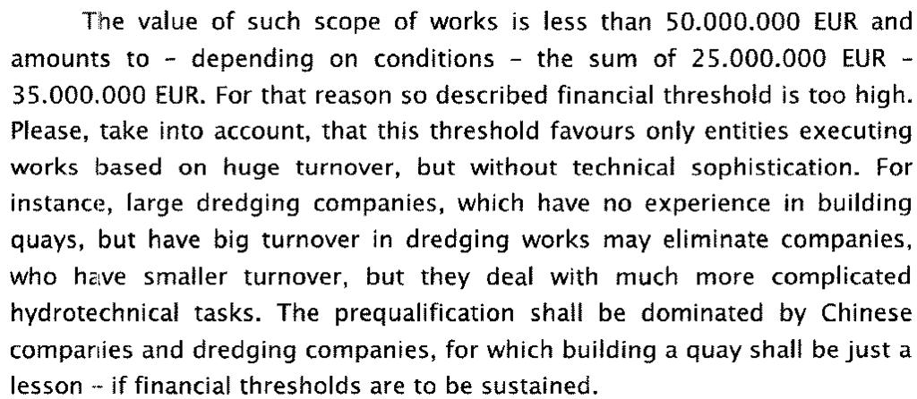 We request a clarification whether the Applicant must demonstrate the amount of pending litigation or resolved litigation and for what period of time? Organizator wyjaśnia, iż na podstawie punktu 11.