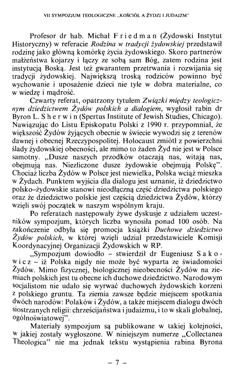 VII SYMPOZJUM TEOLOGICZNE KOŚCIÓŁ A ŻYDZI I JUDAIZM " Profesor dr hab.