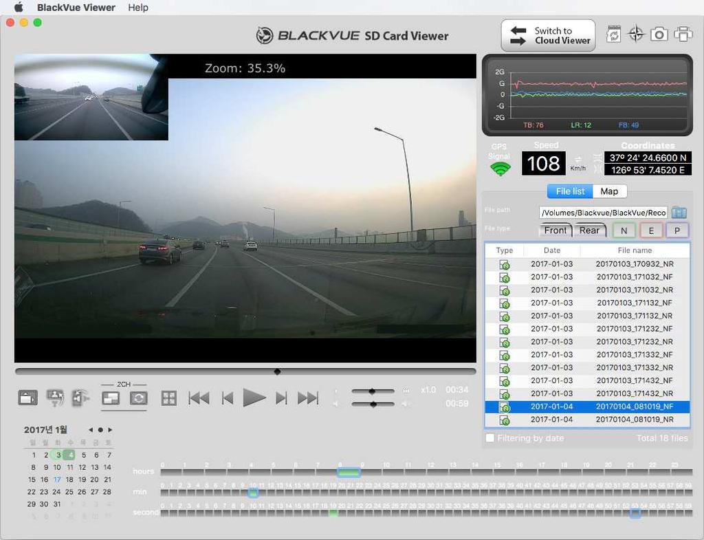 6.3. BlackVue Viewer dla MAC OS przyciski funkcyjne ustawienia obrazu główne okno formatowanie ustawienia odtwarzania zapisu karty micro SD podgląd zapisu z drugiej kamery formatowanie pozycja