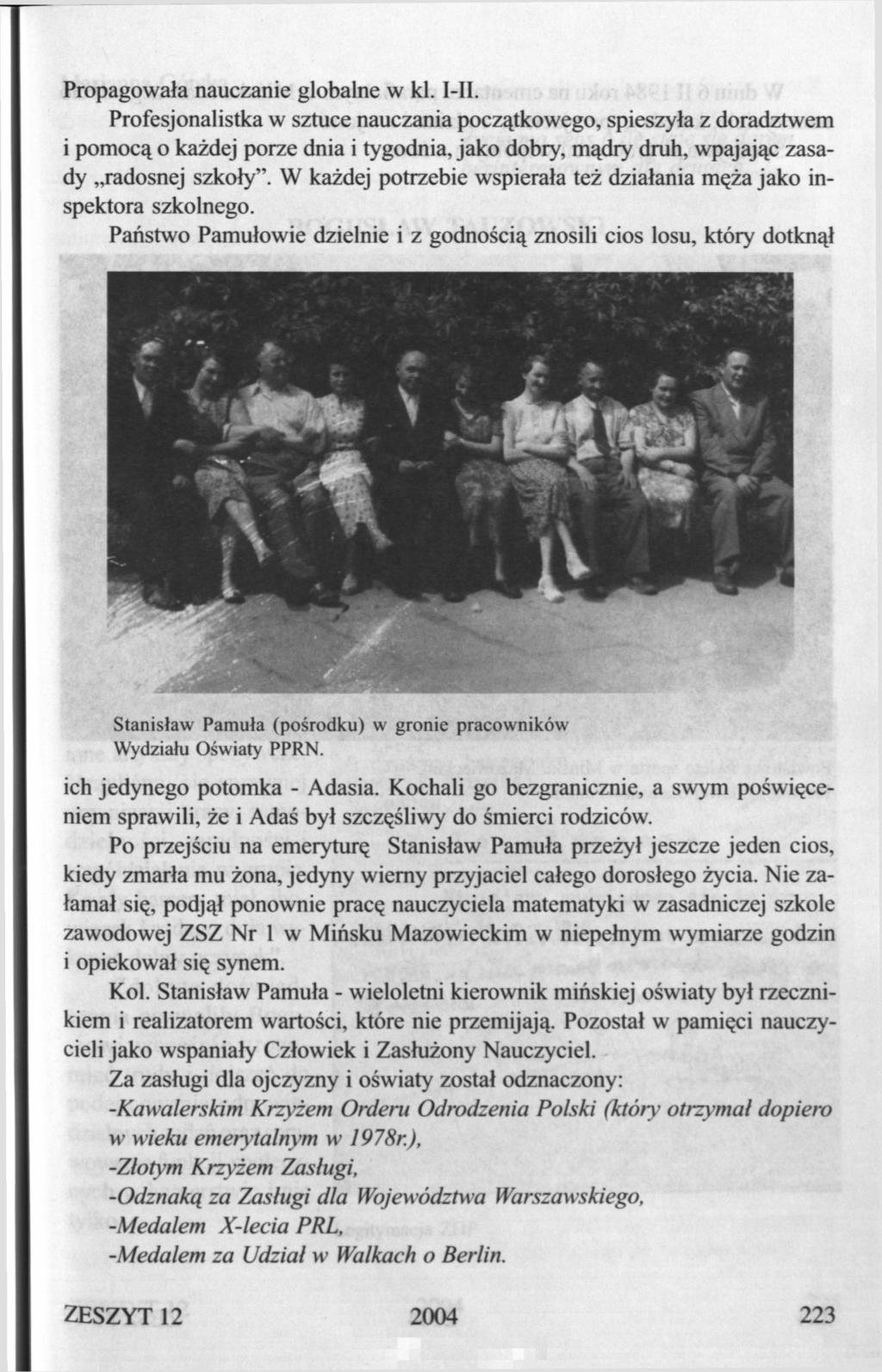 Propagowała nauczanie globalne w kl. I-II.
