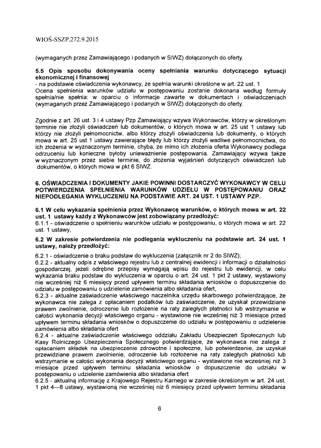 (wymaganych przez Zamawiaj$cego i podanych w StWZ) do^czonych do oferty. 5.
