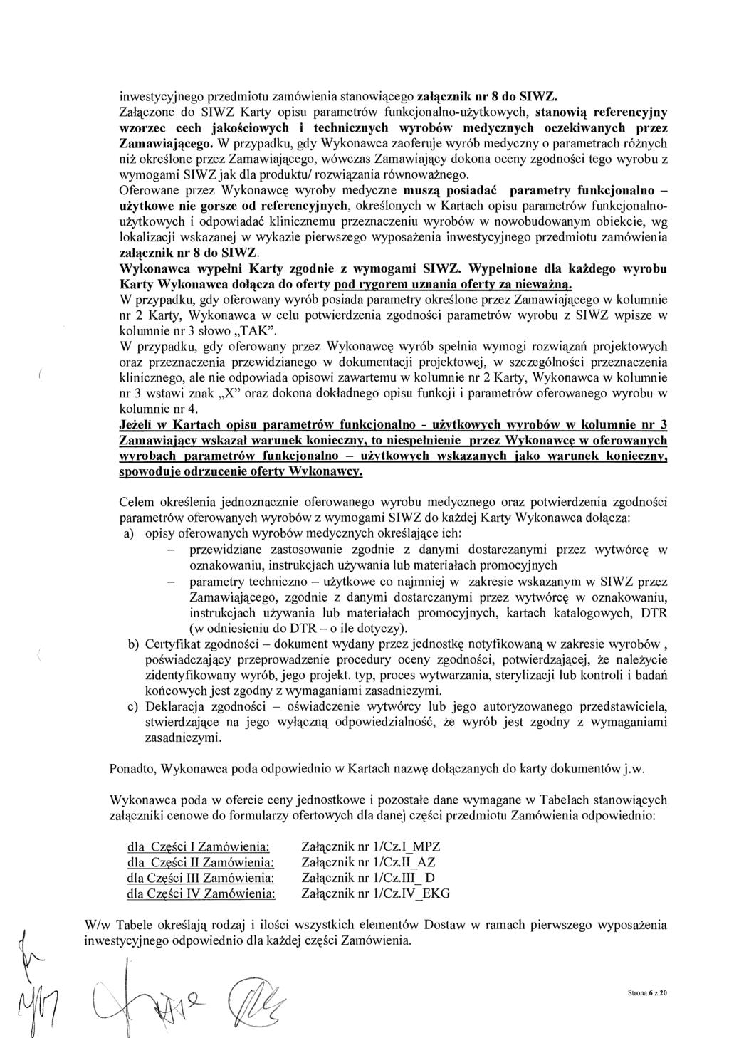 inwestycyjnego przedmiotu zamówienia stanowi ącego za łącznik nr 8 do SIWZ.