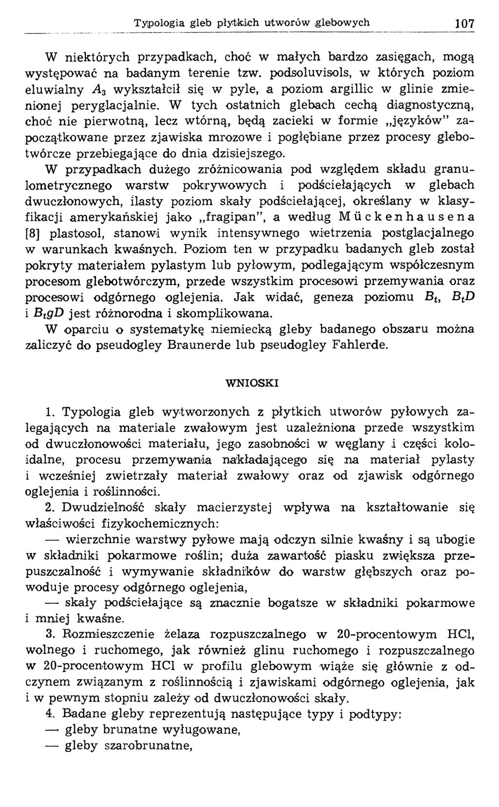 Typologia gleb płytkich utworów glebowych 107 W niektórych przypadkach, choć w m ałych bardzo zasięgach, mogą występować na badanym terenie tzw.