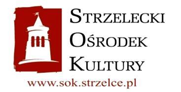 XIII. STRZELECKI OŚRODEK KULTURY Działalność Strzeleckiego Ośrodka Kultury, w tym znajdujących się w strukturach ośrodka: Punktu Informacji Turystycznej, Spichlerza, Ziemi Strzeleckiej w roku 2018