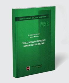 Świat Budownictwo podziemne Ryc. 30. Okładka książki Tunele wieloprzewodowe dawniej i współcześnie z 2014 r. o objętości 351 s. Literatura Ryc. 31.