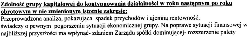 Badanie skonsolidowanego sprawozdania finansowego na 311 O2013r Grupy Kapita³owej ROBINSON EUROPE S A w Bielsku-Bia³ej 3 Analiza wskaÿnikowa: wskaÿniki rentownoœci osi¹gniête w bie ¹cym roku