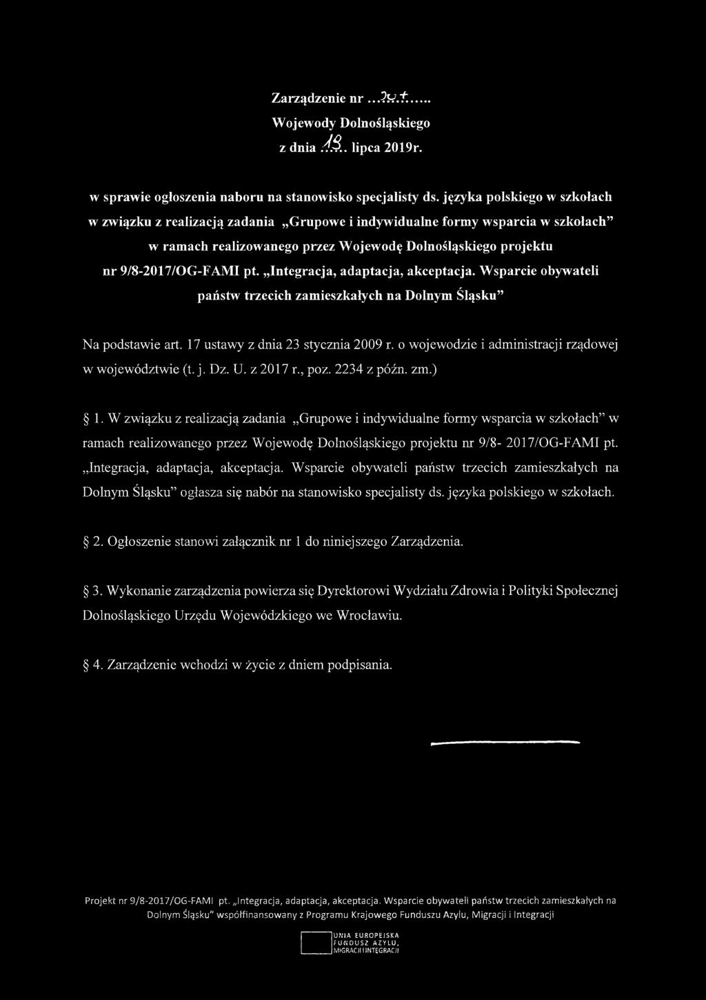 Integracja, adaptacja, akceptacja. Wsparcie obywateli państw trzecich zamieszkałych na Dolnym Śląsku Na podstawie art. 17 ustawy z dnia 23 stycznia 2009 r.