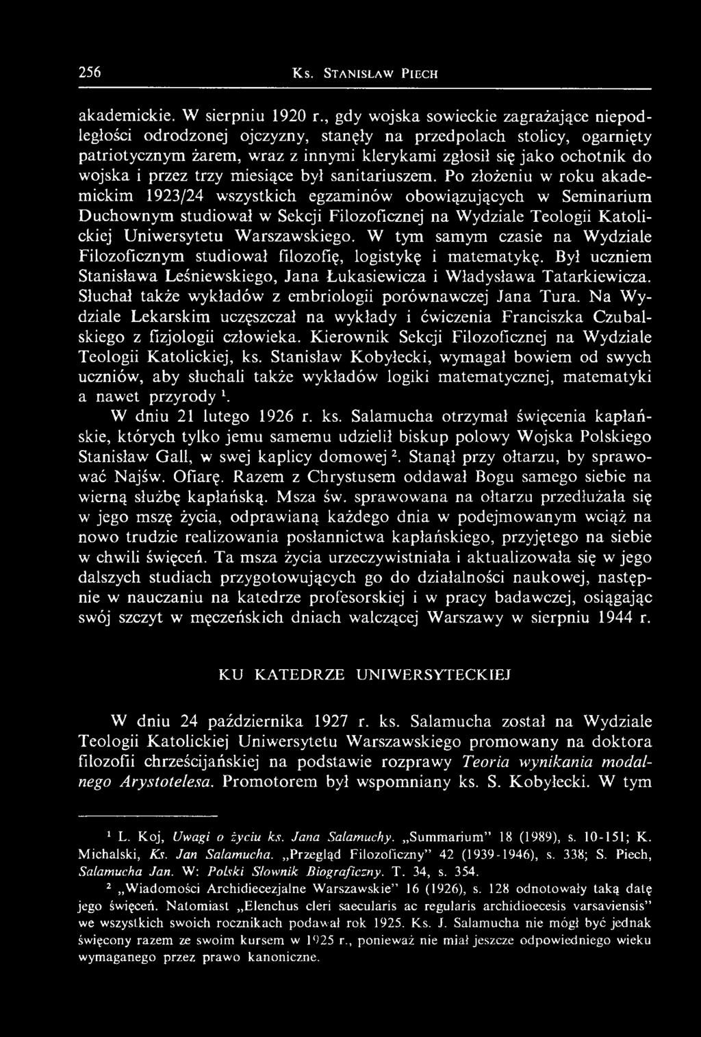 256 K s. S t a n is ł a w P ie c h akademickie. W sierpniu 1920 r.
