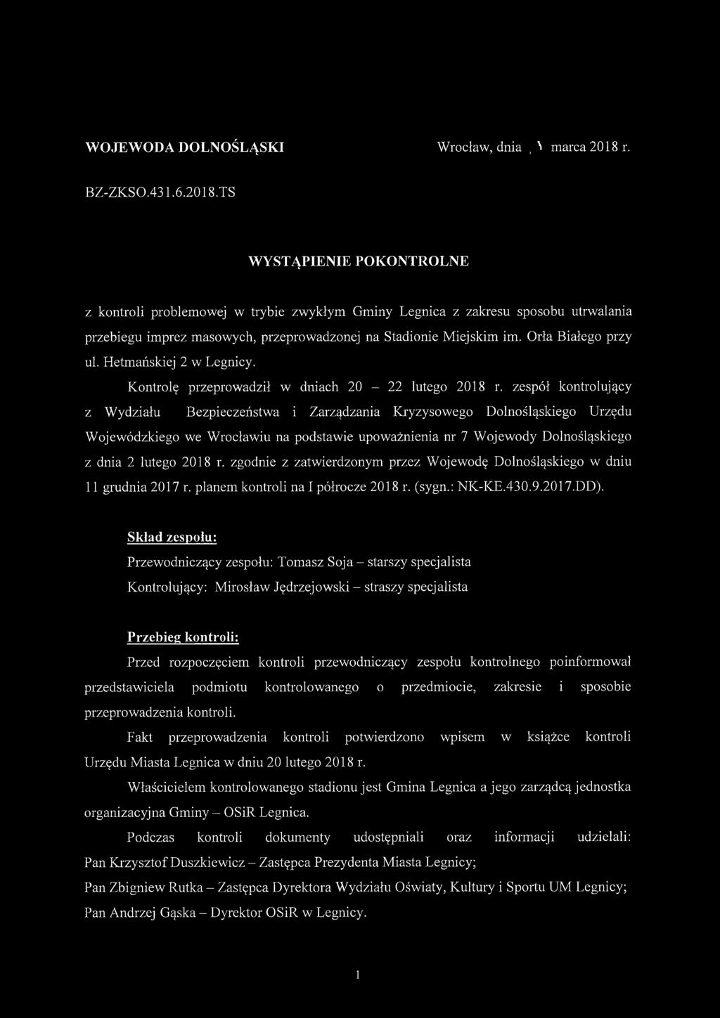 TS W YSTĄPIENIE PO KONTROLNE z kontroli problemowej w trybie zwykłym Gminy Legnica z zakresu sposobu utrwalania przebiegu imprez masowych, przeprowadzonej na Stadionie Miejskim im.