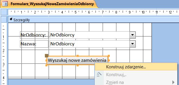 Etap 3: Uaktualnienie przycisku na formularzu, tak aby otwierał (uruchamiał