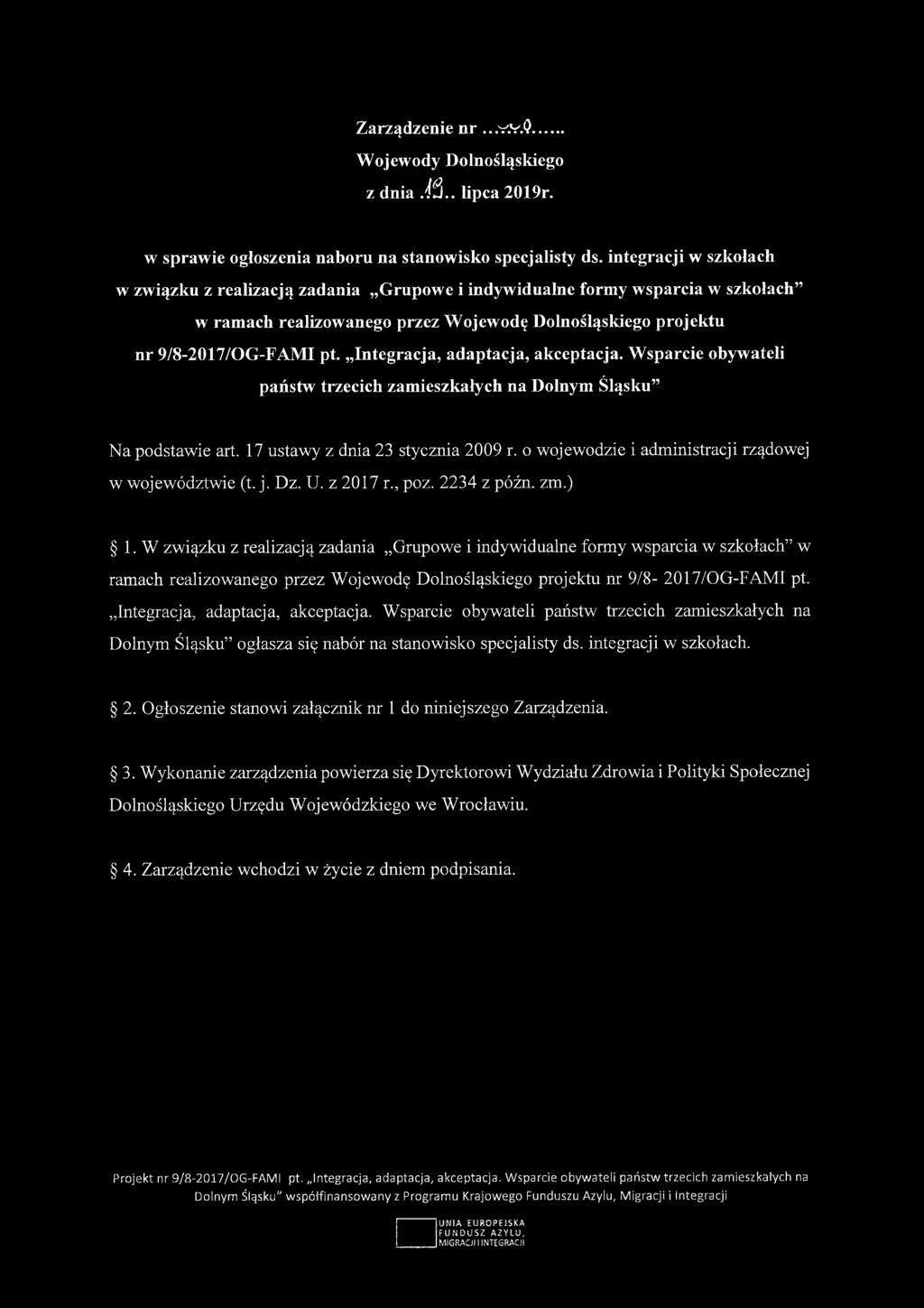 Zarządzenie nr...v.v.q... Wojewody Dolnośląskiego z dnia J3.. lipca 2019r. w sprawie ogłoszenia naboru na stanowisko specjalisty ds.