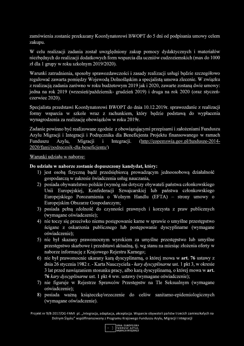 zamówienia zostanie przekazany Koordynatorowi BWOPT do 5 dni od podpisania umowy celem zakupu.