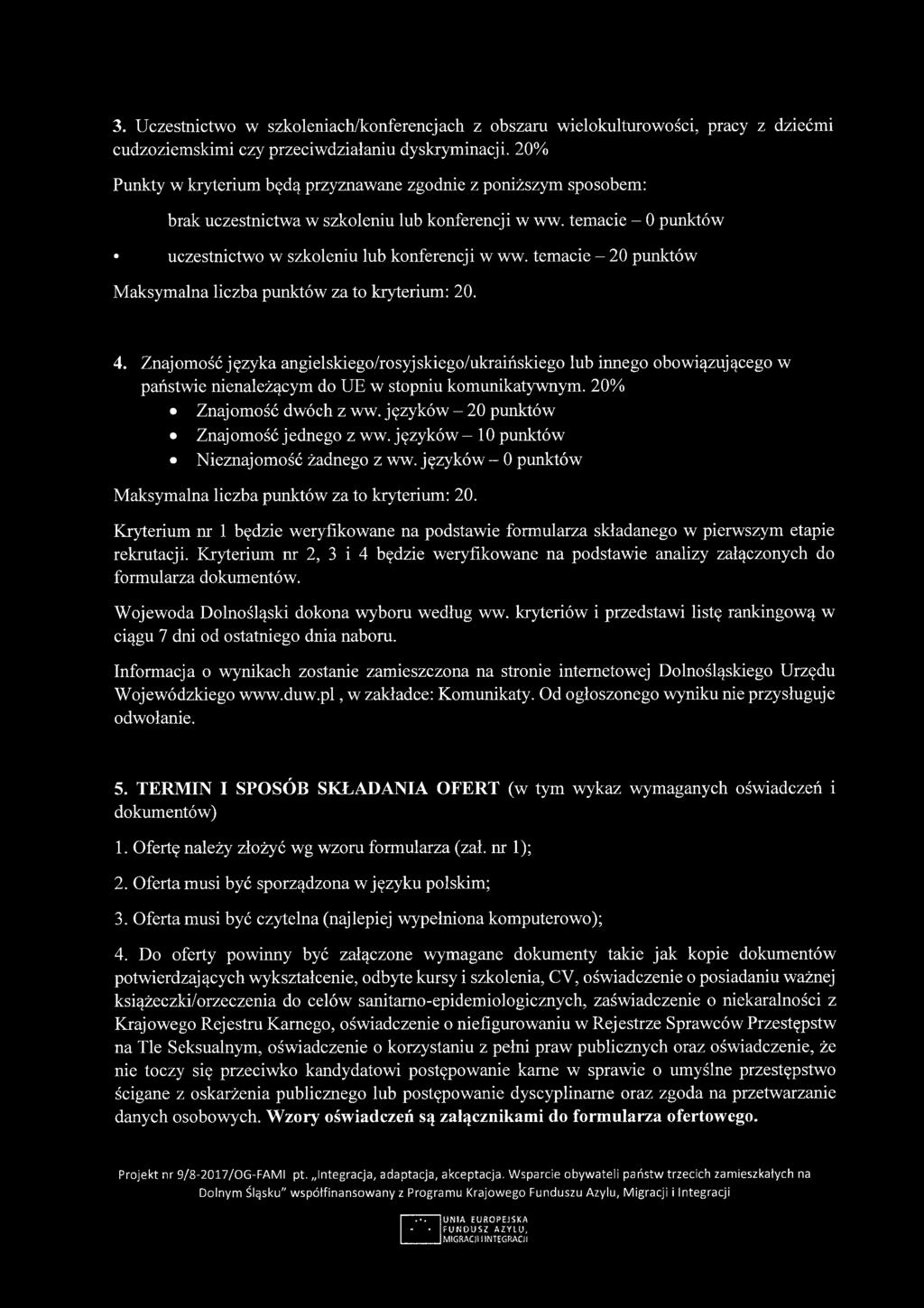3. Uczestnictwo w szkoleniach/konferencjach z obszaru wielokulturowości, pracy z dziećmi cudzoziemskimi czy przeciwdziałaniu dyskryminacji.