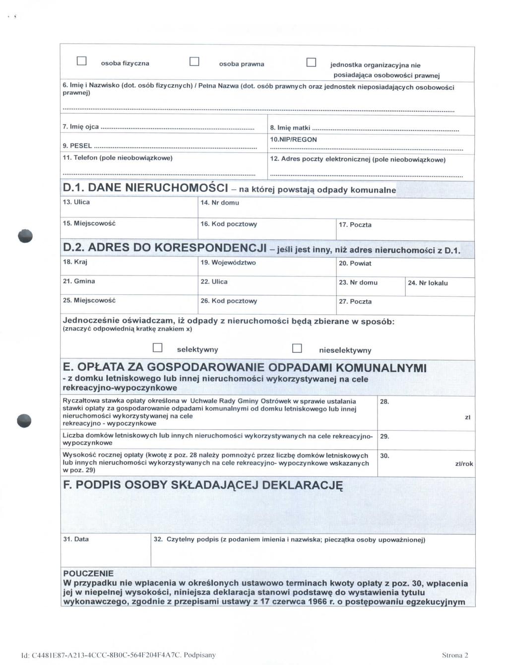 osoba fizyczna a osoba prawna I I jednostka organizacyjna nie posiadajaj;a osobowosct prawnej 6. Imi? i Nazwisko (dot. osob fizycznych) / Pelna Nazwa (dot.