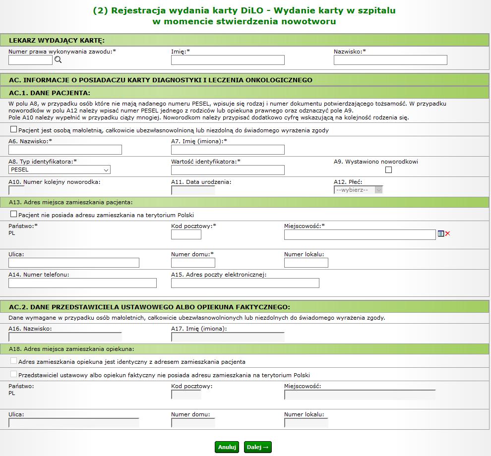 Rysunek 4 Przykładowe okno (1) Rejestracji wydania karty DiLO Wydanie karty w szpitalu Wszystkie pola oznaczone * (gwiazdką) są polami wymaganymi. AB.
