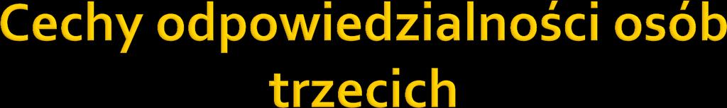 osobista majątkowa Odpowiedzialność osób