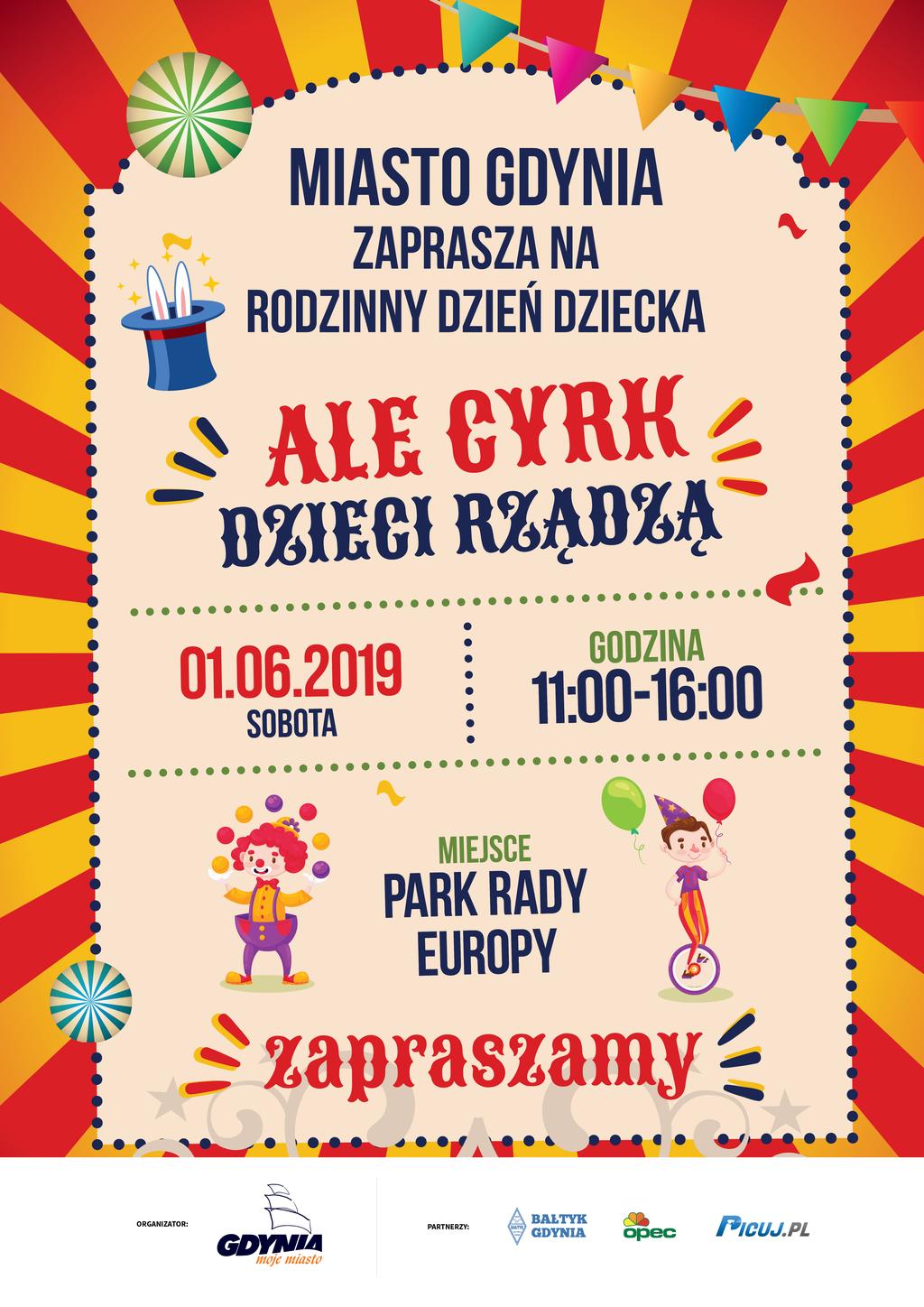 Pod hasłem Ale cyrk dzieci rządzą w Parku Rady Europy odbędzie się iście cyrkowy festyn.