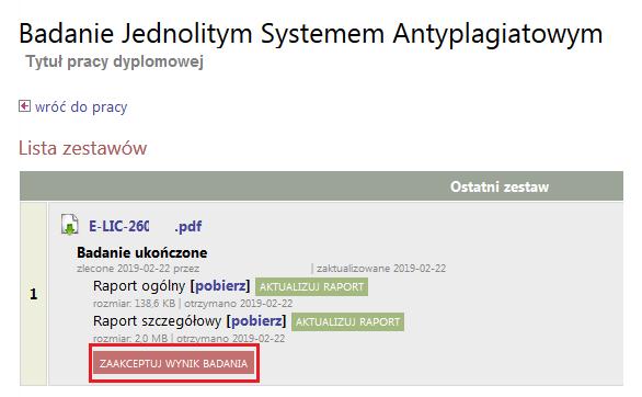 W celu akceptacji wyników należy przejść poleceniem Zarządzanie badaniem (20) lub Historia i zarządzanie