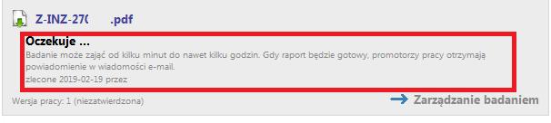 Po przesłaniu pracy do weryfikacji, pod nazwą pliku, wyświetlana jest informacja, że trwa oczekiwanie na raport.